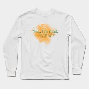 Yes I'm made text design Long Sleeve T-Shirt